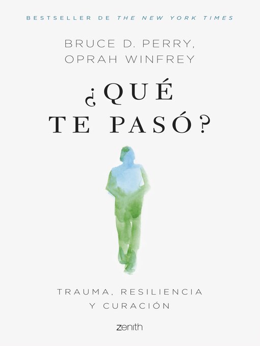 Title details for ¿Qué te pasó? by Oprah Winfrey - Available